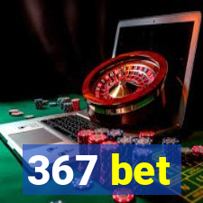 367 bet